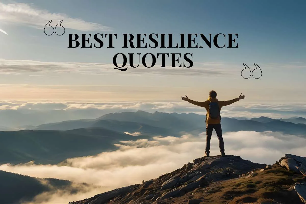 50 Best Resilience Quotes to Stay Strong Daily | Enterprise Chronicles