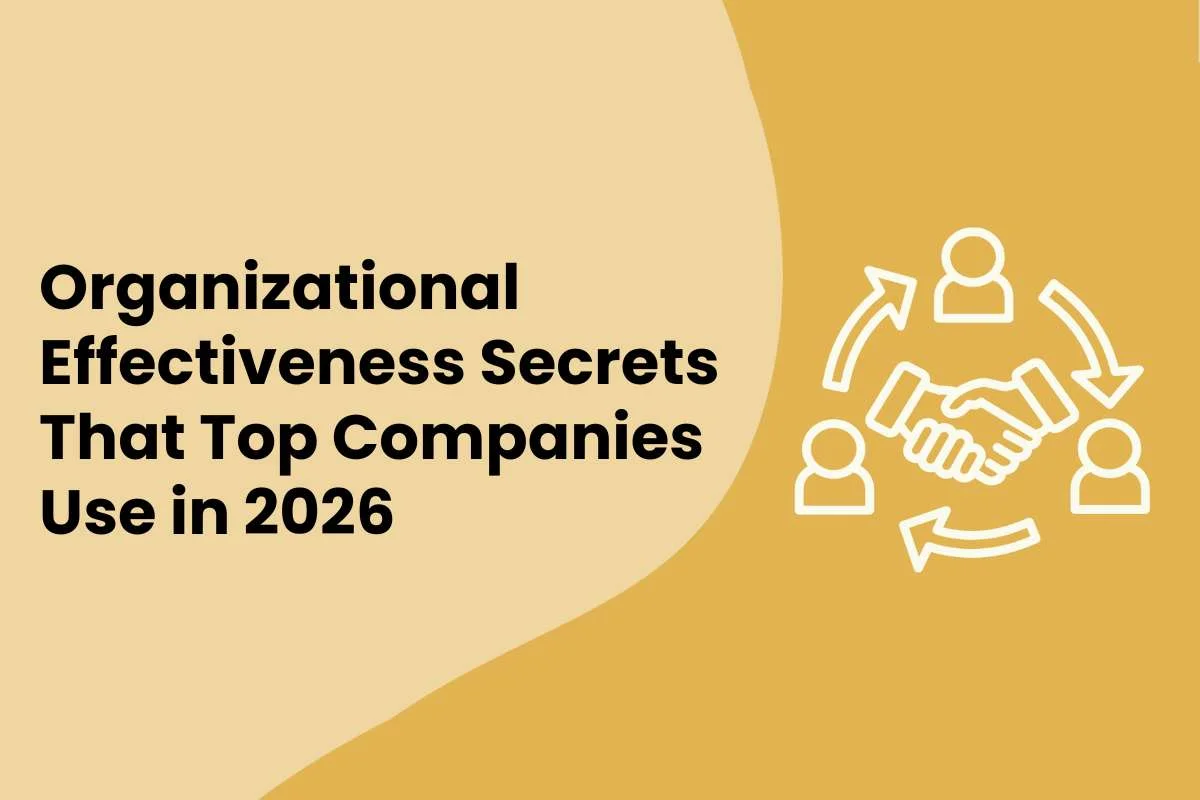 Organizational Effectiveness: Top 2026 Strategies | Enterprise Chronicles
